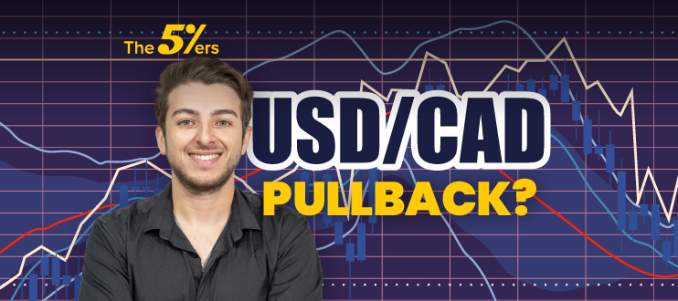 USDCAD PullBack? – The5ers Live Trading Room